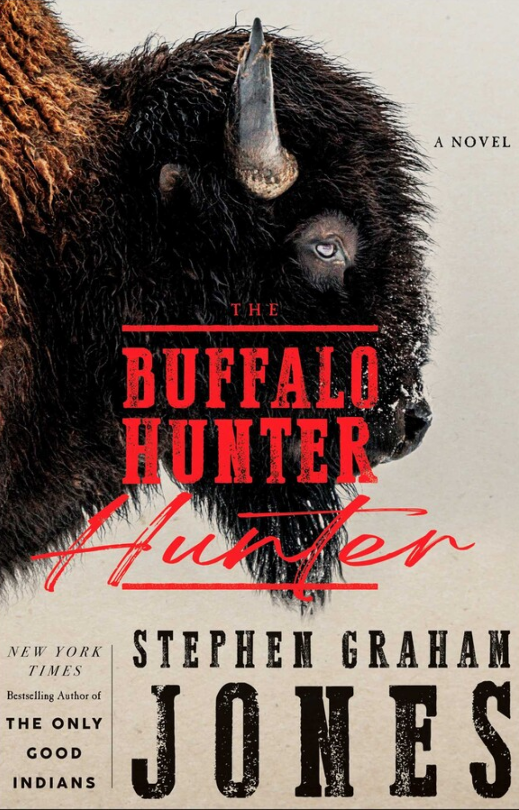 Book cover of Buffalo Hunter by Stephen Graham Jones, featuring a buffalo against a dark background.