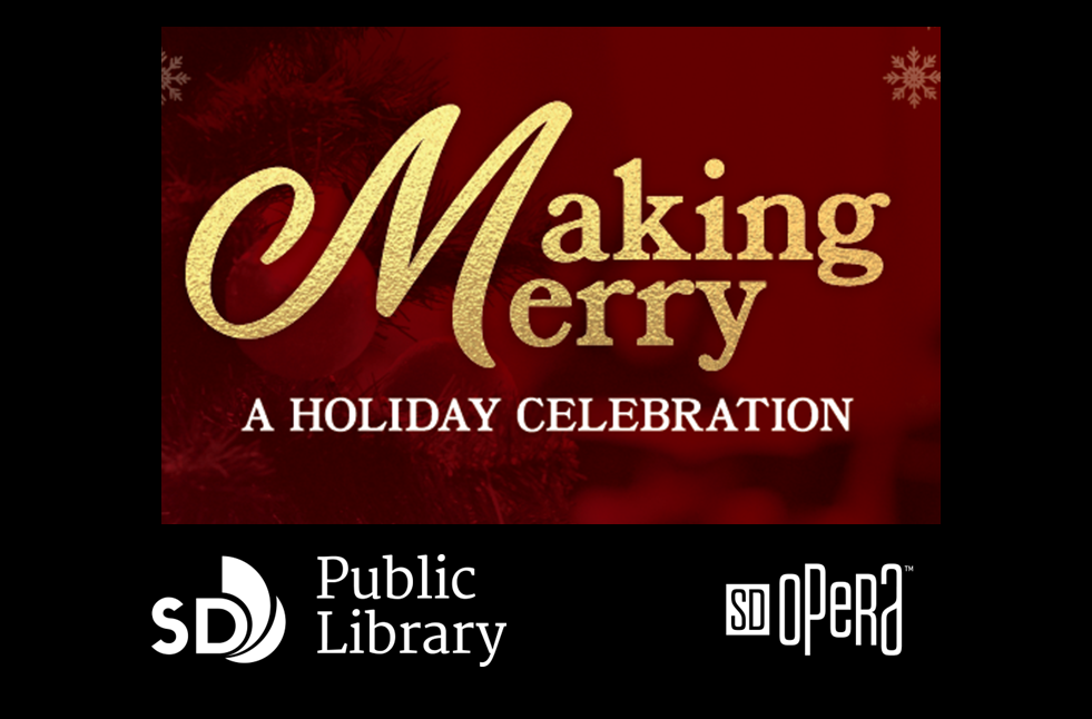 Red and gold graphic with the words “Making Merry” and SD Opera’s logo  