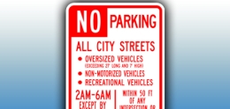 Graphic of No Parking, All City Streets, Oversized Vehicles, Exceeding 27' Long and 7' High, Non-Motorized Vehicles, Recreational Vehicles, 2am-6am, except by city permit, within 50 ft of any intersection or alley.