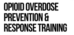 Opiod Overdose Prevention & Response Training