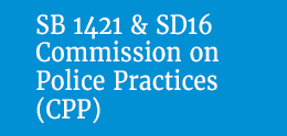 SB 1421 & SB16: Commission on Police Practices (CPP) Mandated Releases