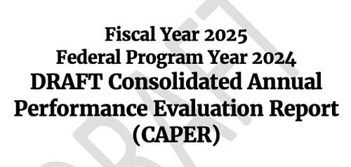 Fiscal Year 2025 Draft Consolidated Annual Performance and Evaluation Report (CAPER)