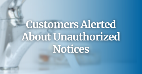Customers Alerted About Unauthorized Notices